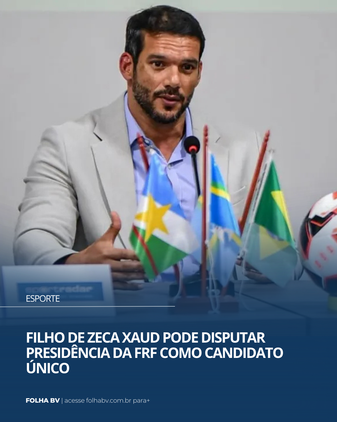 https://www.folhabv.com.br/esporte/filho-de-zeca-xaud-pode-disputar-presidencia-da-frf-como-candidato-unico/