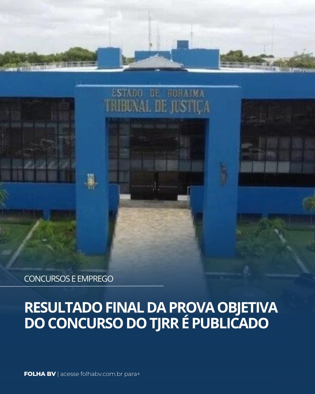 https://www.folhabv.com.br/concursos-e-emprego/resultado-final-da-prova-objetiva-do-concurso-do-tjrr-e-publicado/