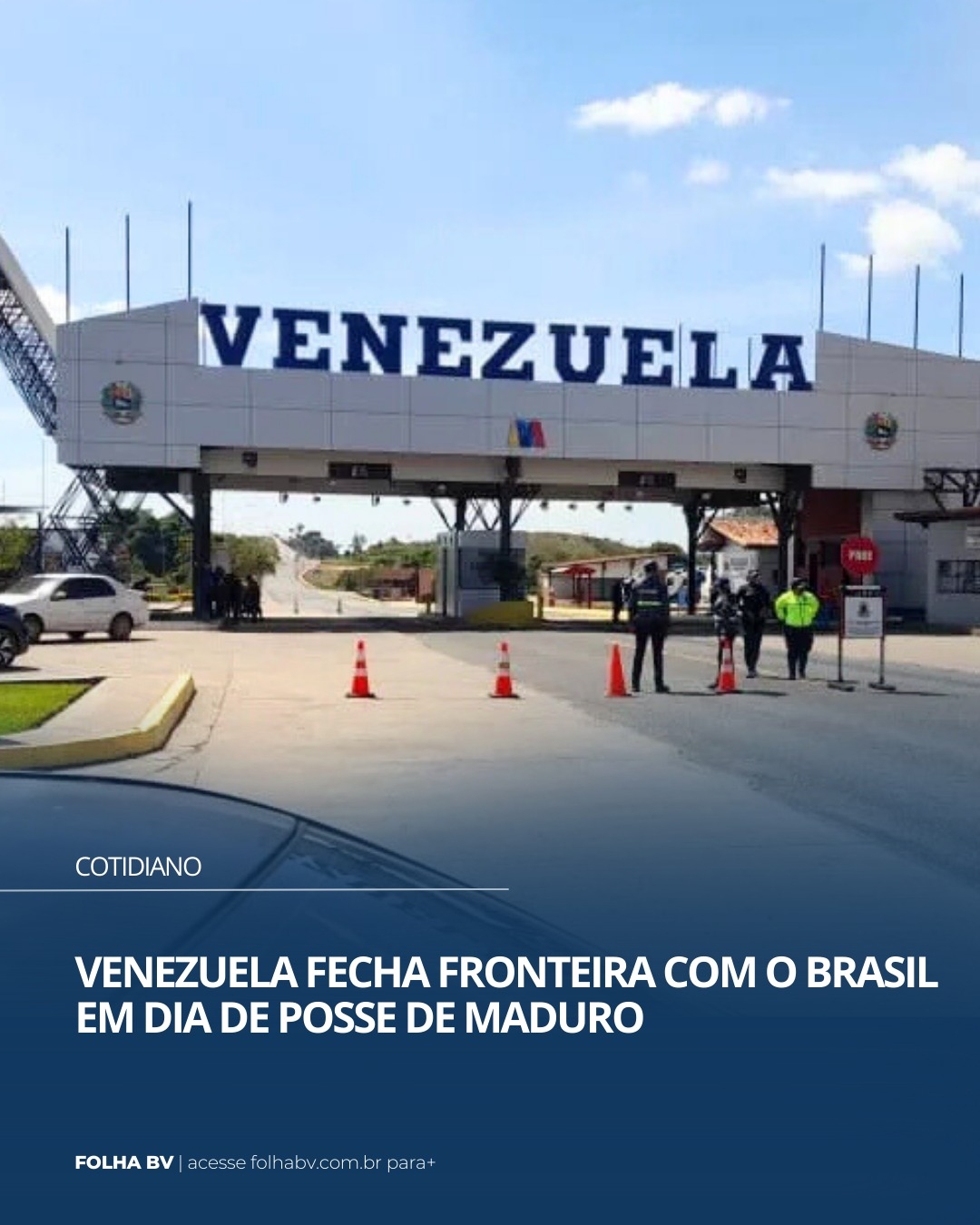 https://www.folhabv.com.br/cotidiano/venezuela-fecha-fronteira-com-o-brasil-em-dia-de-posse-de-maduro/