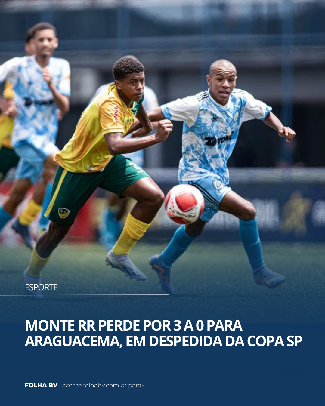 https://www.folhabv.com.br/esporte/monte-rr-perde-por-3-a-0-para-araguacema-em-despedida-da-copa-sp/