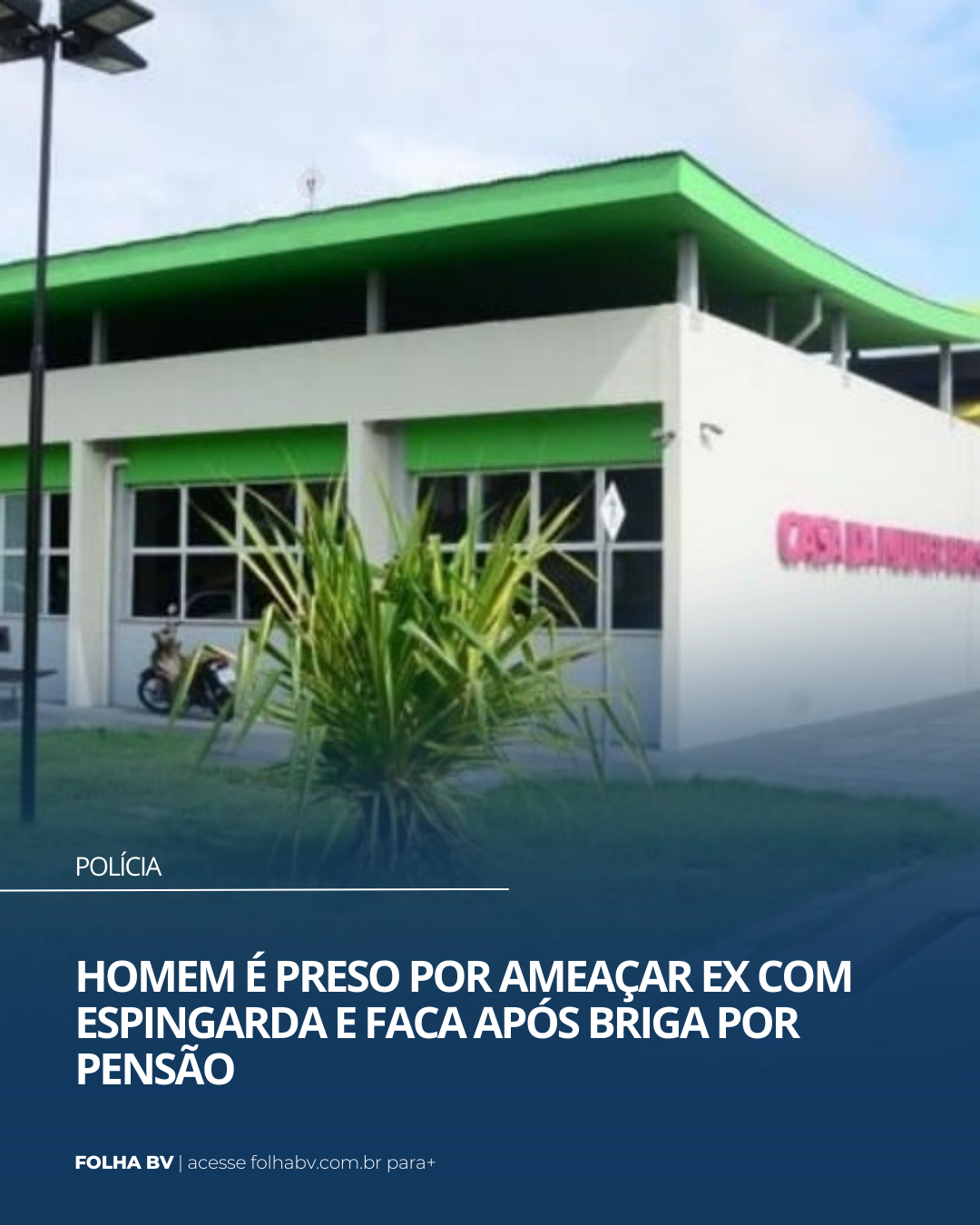 https://www.folhabv.com.br/policia/homem-e-preso-por-ameacar-ex-com-espingarda-e-faca-apos-briga-por-pensao/