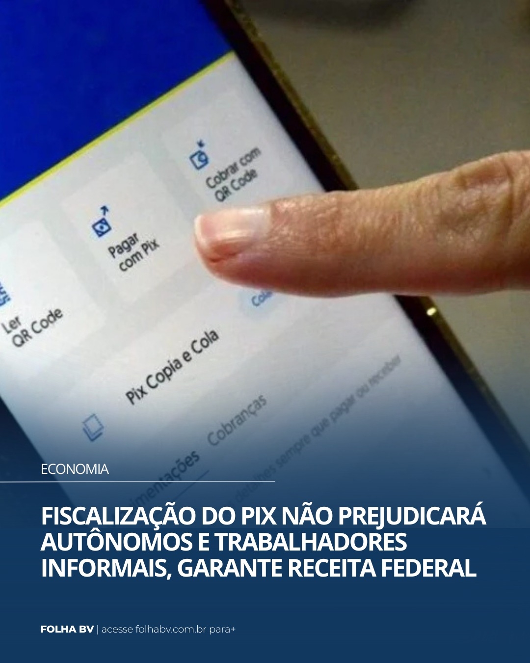 https://www.folhabv.com.br/economia/fiscalizacao-do-pix-nao-prejudicara-autonomos-e-trabalhadores-informais-garante-receita-federal/