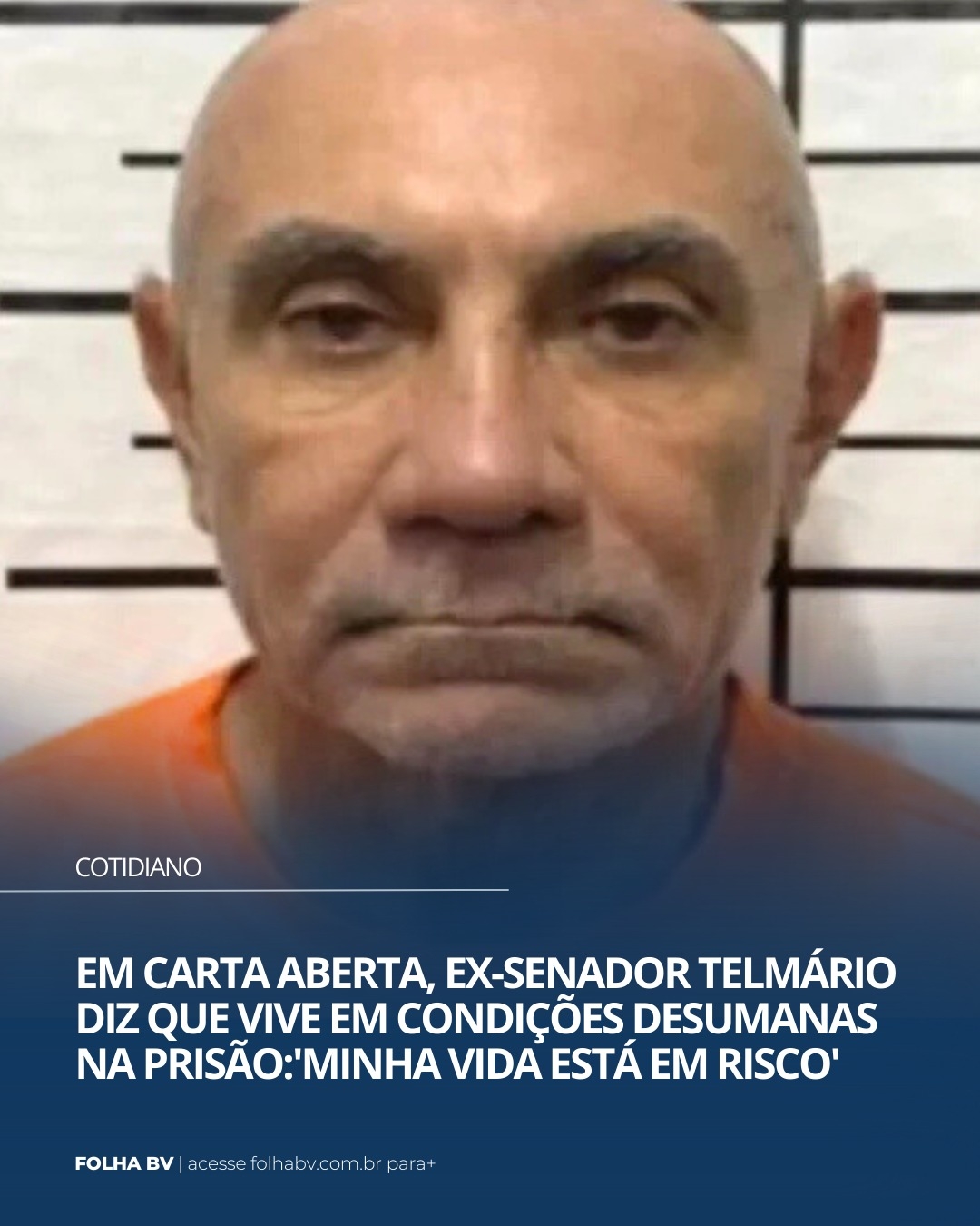 https://www.folhabv.com.br/cotidiano/em-carta-aberta-ex-senador-telmario-diz-que-vive-em-condicoes-desumanas-na-prisaominha-vida-esta-em-risco/