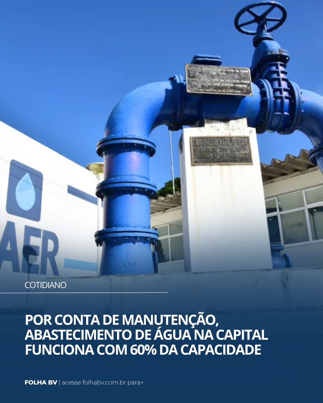 https://www.folhabv.com.br/cotidiano/por-conta-de-manutencao-abastecimento-de-agua-na-capital-funciona-com-60-da-capacidade/