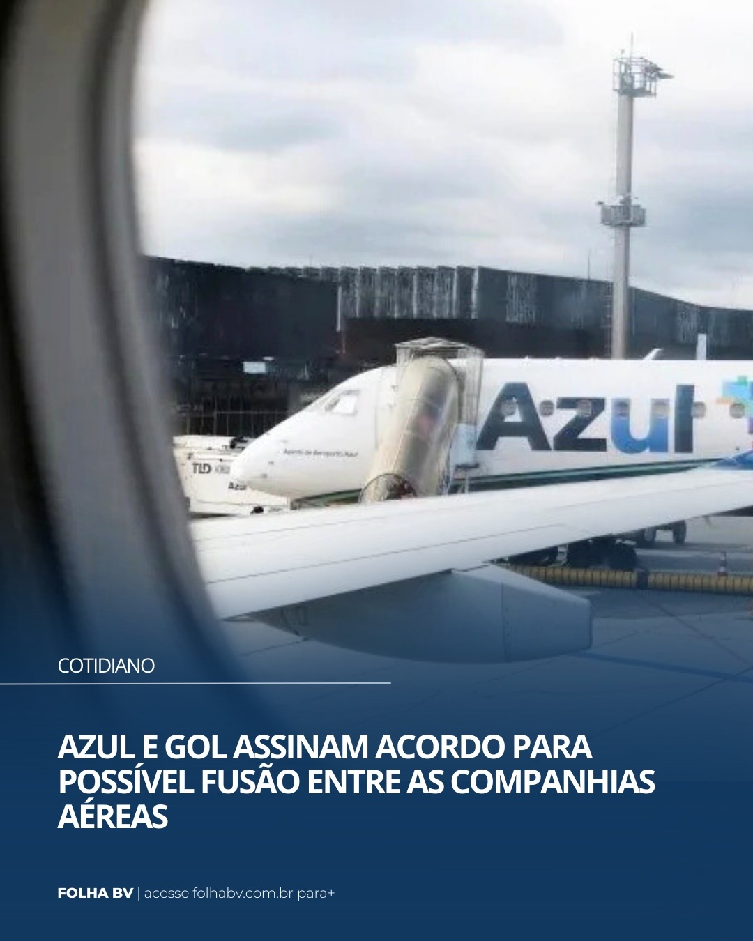 https://www.folhabv.com.br/cotidiano/azul-e-gol-assinam-acordo-para-possivel-fusao-entre-as-companhias-aereas/