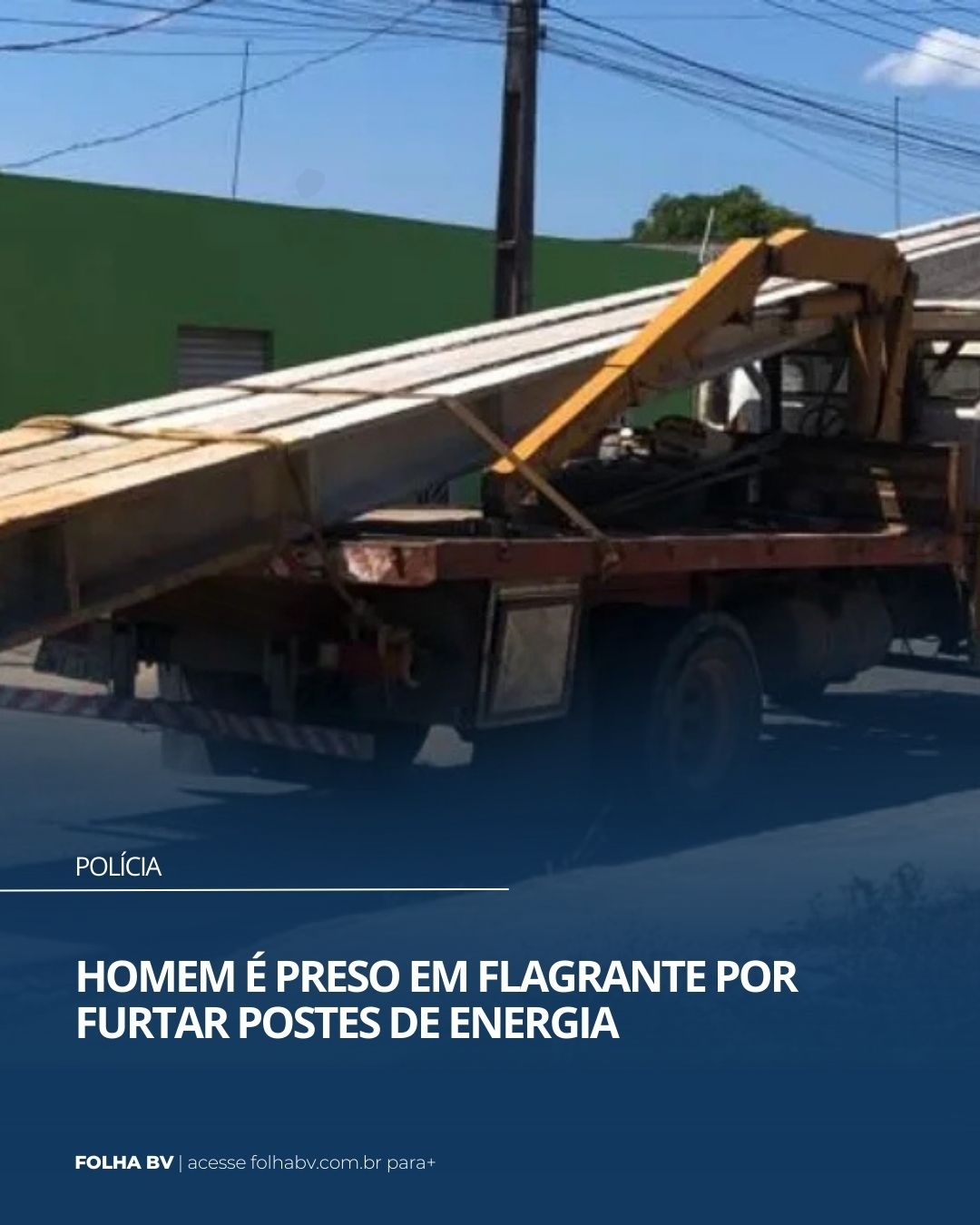 https://www.folhabv.com.br/policia/homem-e-preso-em-flagrante-por-furtar-postes-de-energia/