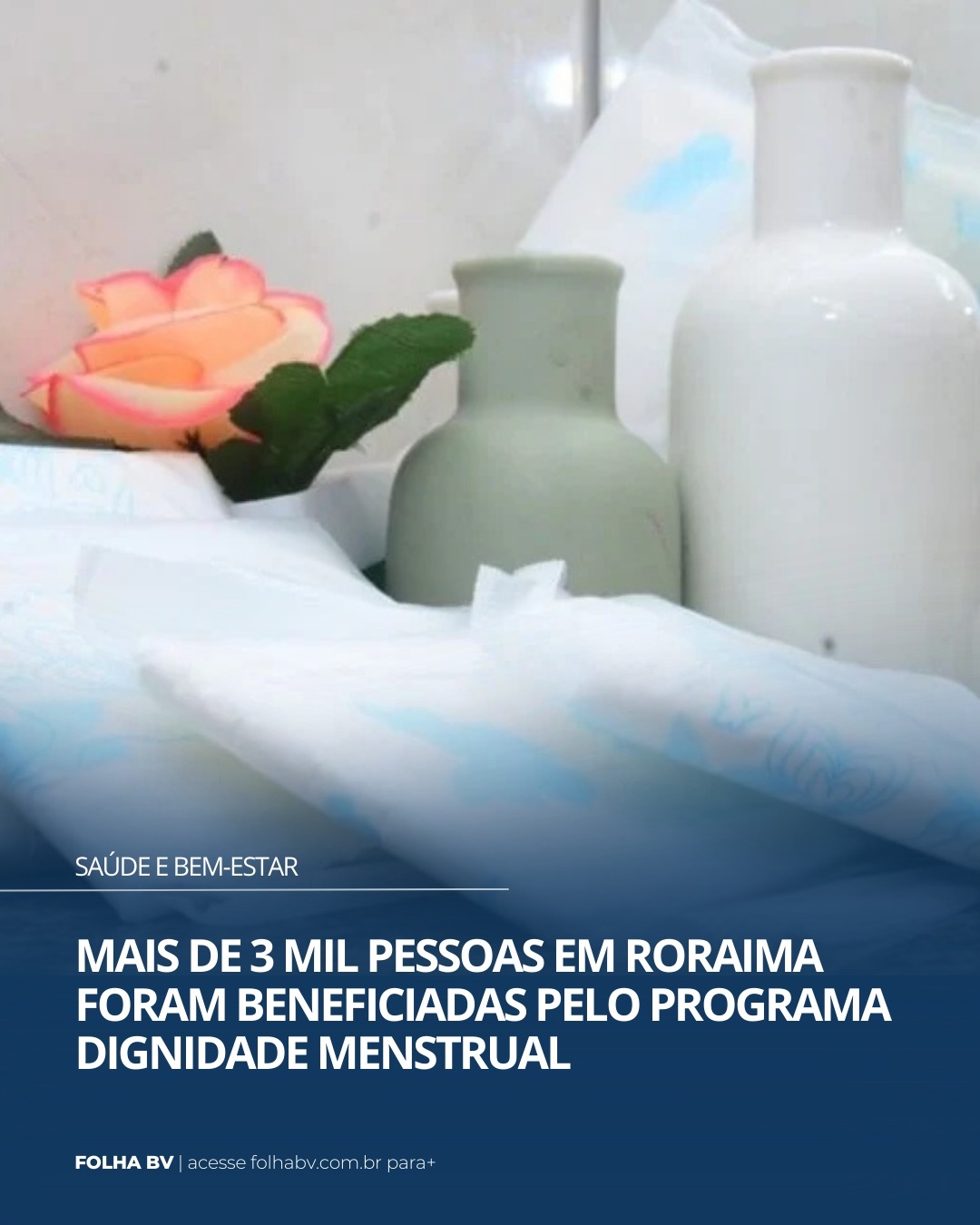 https://www.folhabv.com.br/saude-e-bem-estar/mais-de-3-mil-pessoas-em-roraima-foram-beneficiadas-pelo-programa-dignidade-menstrual/
