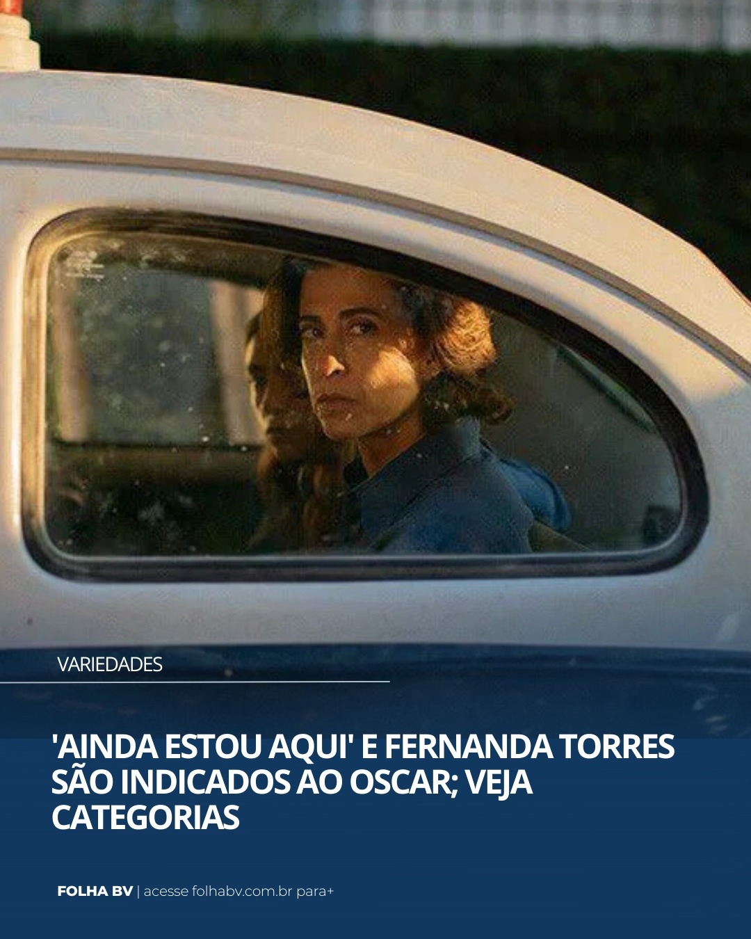 https://www.folhabv.com.br/variedades/ainda-estou-aqui-e-fernanda-torres-sao-indicados-ao-oscar-veja-categorias/