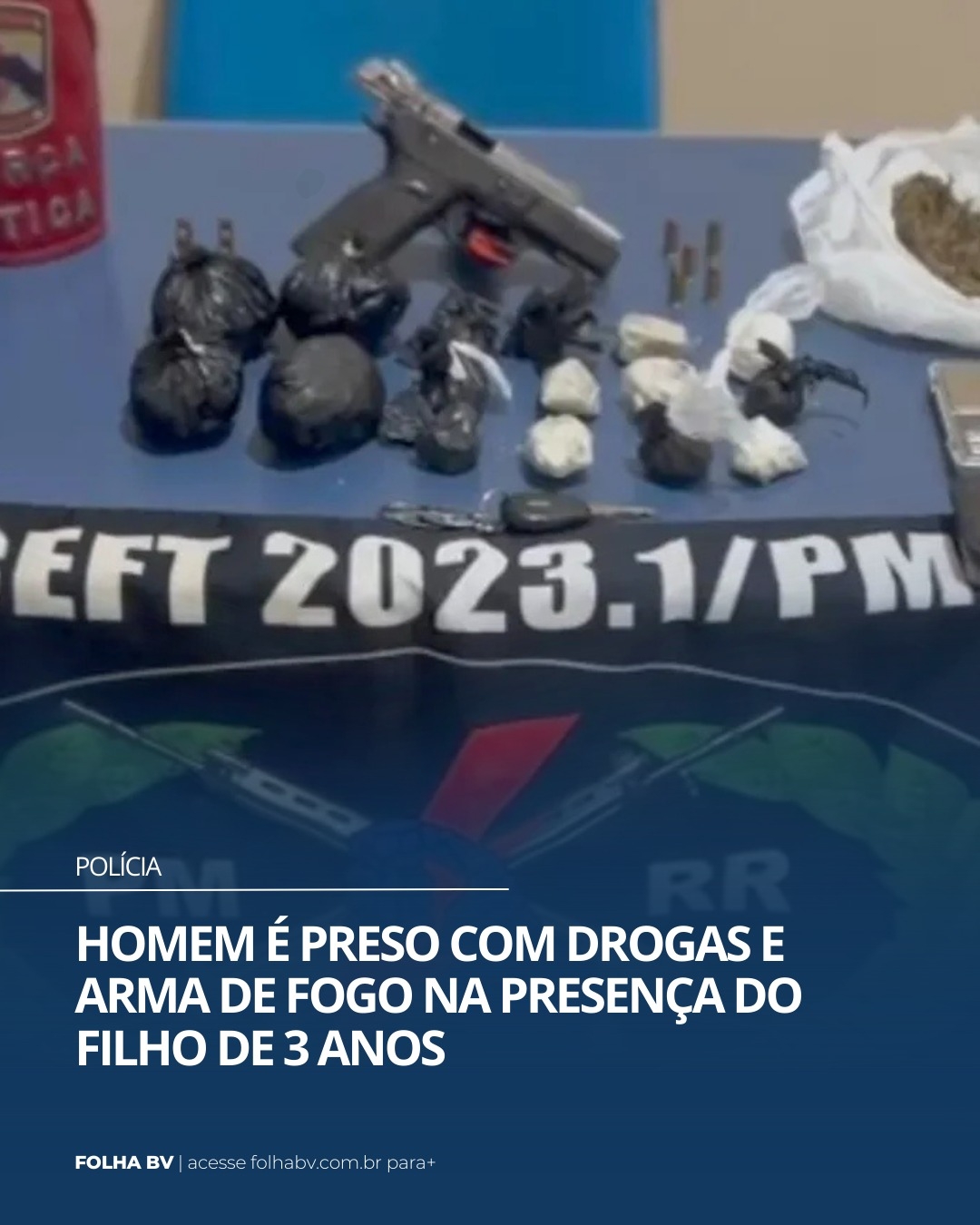 https://www.folhabv.com.br/policia/homem-e-preso-com-drogas-e-arma-de-fogo-na-presenca-do-filho-de-3-anos/