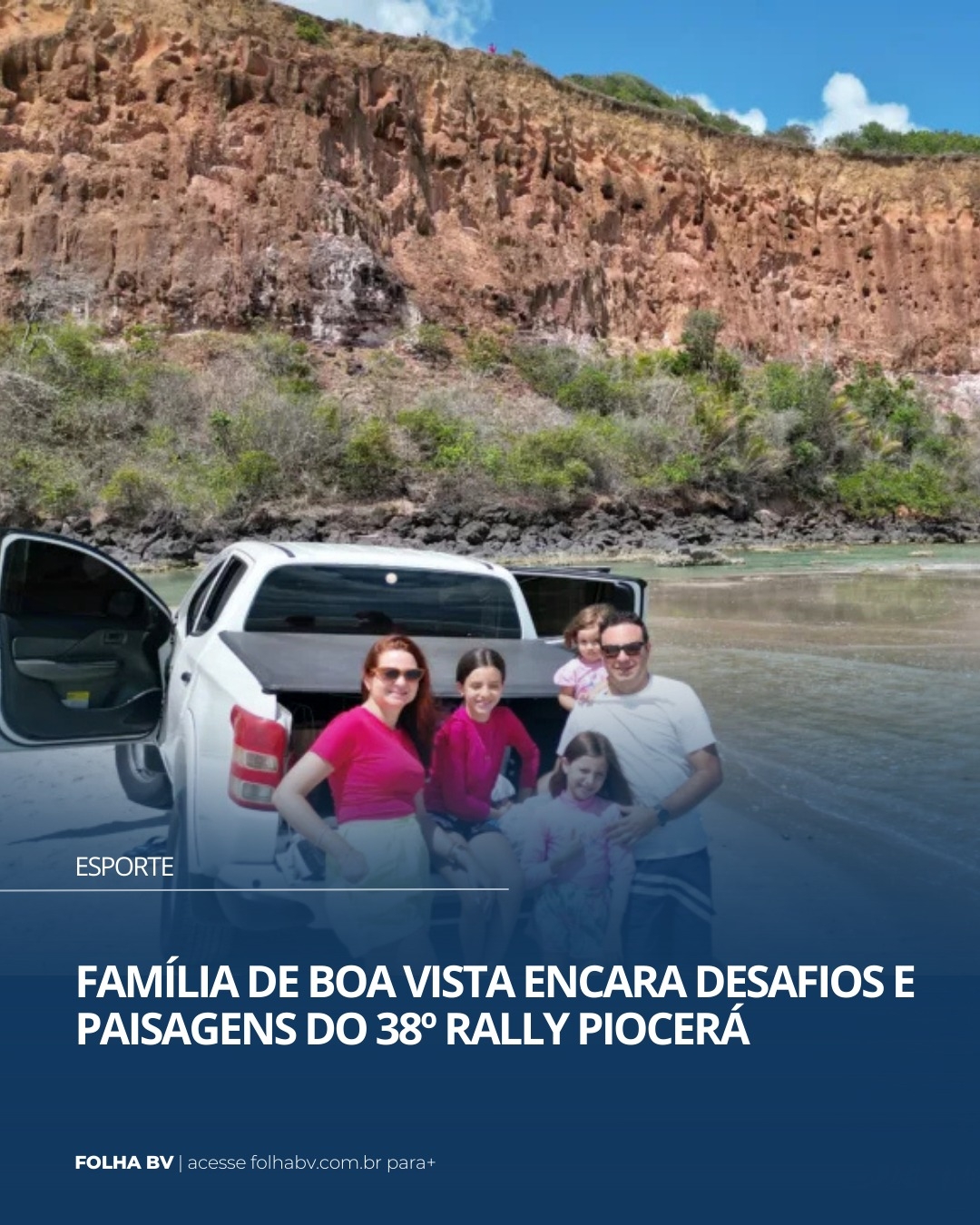 https://www.folhabv.com.br/esporte/familia-de-boa-vista-encara-desafios-e-paisagens-do-38o-rally-piocera/