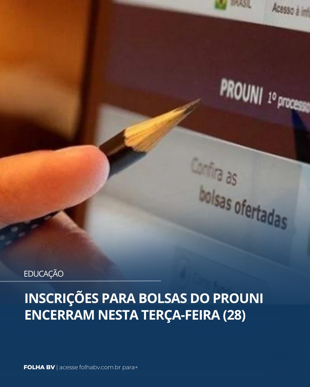 https://www.folhabv.com.br/educacao/inscricoes-para-bolsas-do-prouni-encerram-nesta-terca-feira-28/
