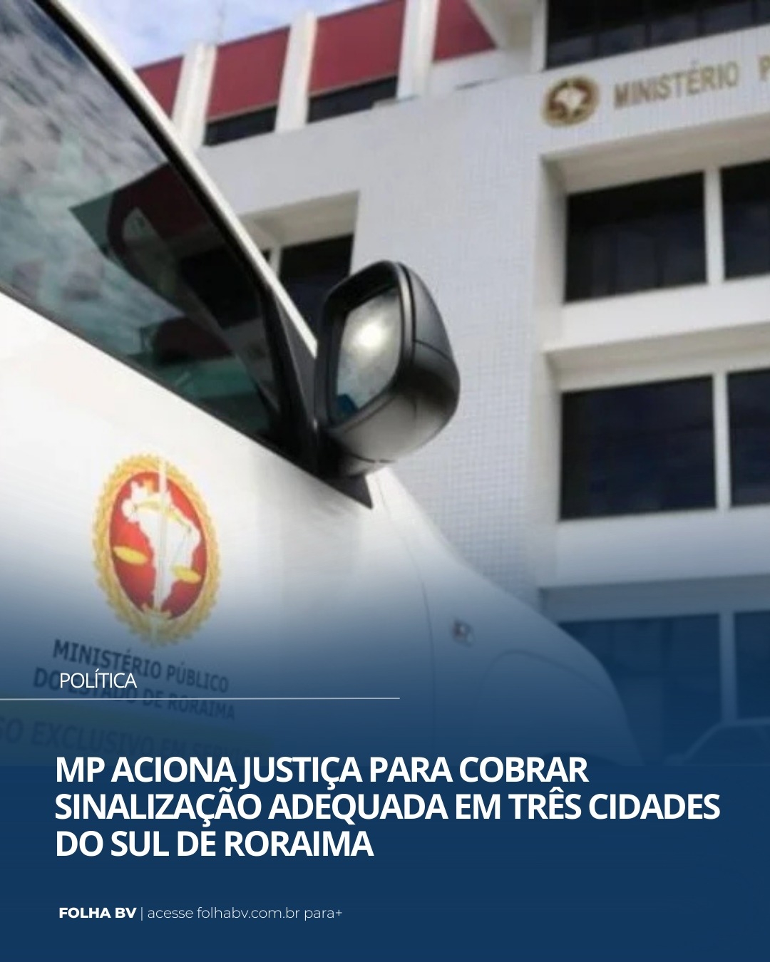 https://www.folhabv.com.br/politica/mp-aciona-justica-para-cobrar-sinalizacao-adequada-em-tres-cidades-do-sul-de-roraima/