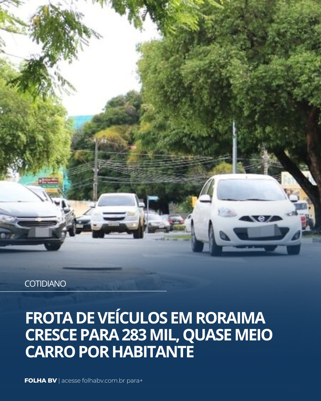 https://www.folhabv.com.br/cotidiano/frota-de-veiculos-em-roraima-cresce-para-283-mil-quase-meio-carro-por-habitante/