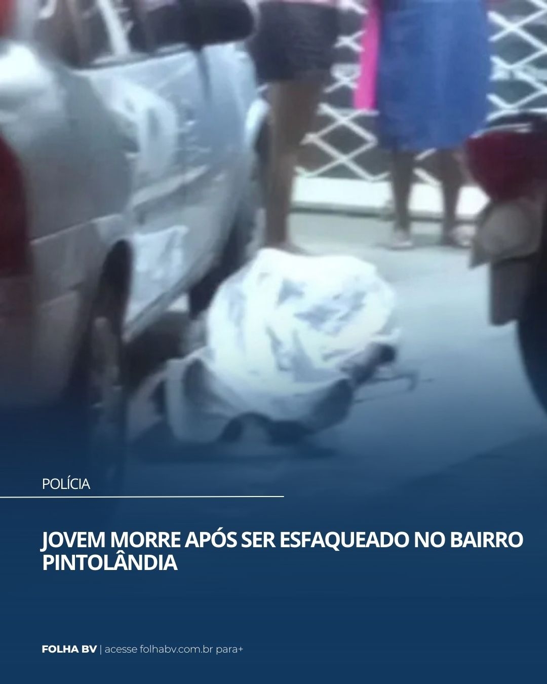 https://www.folhabv.com.br/policia/jovem-morre-apos-ser-esfaqueado-no-bairro-pintolandia/