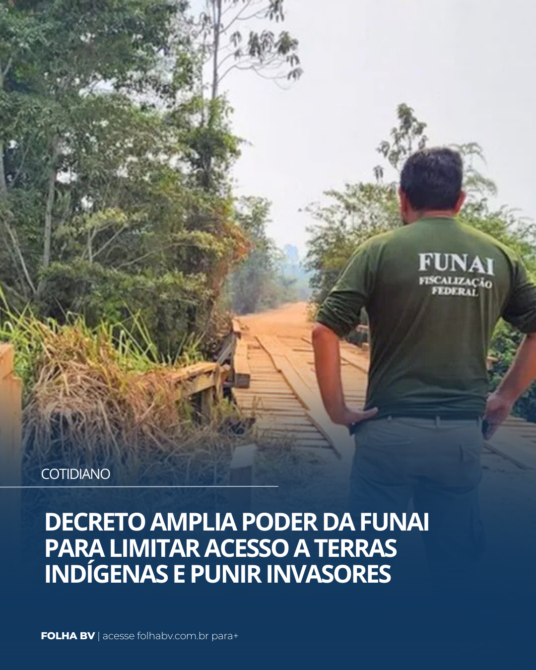 https://www.folhabv.com.br/cotidiano/funai-pode-restringir-acesso-e-impor-sancoes-para-proteger-terras-indigenas/
