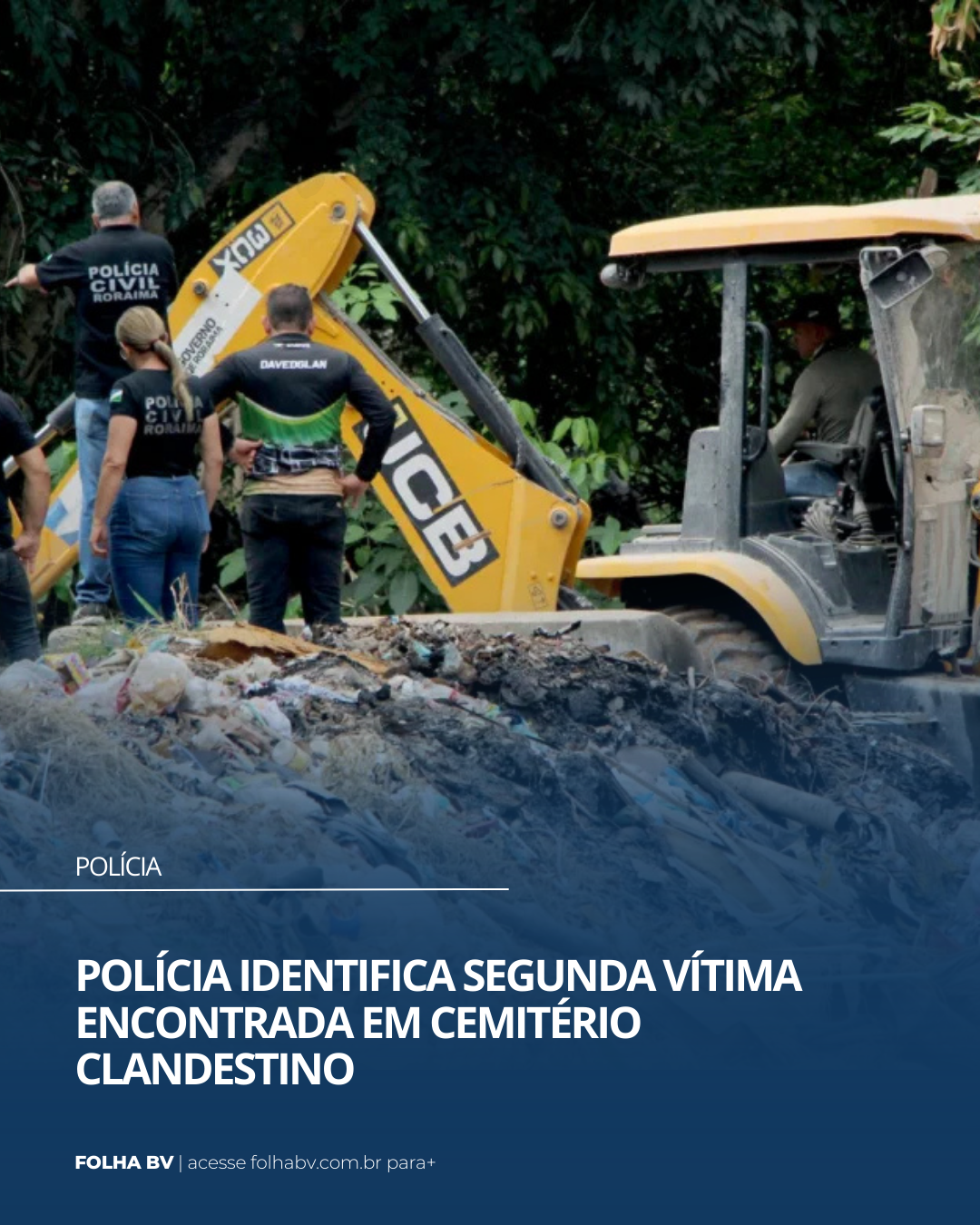 https://www.folhabv.com.br/policia/policia-identifica-segunda-vitima-encontrada-em-cemiterio-clandestino-no-pricuma/