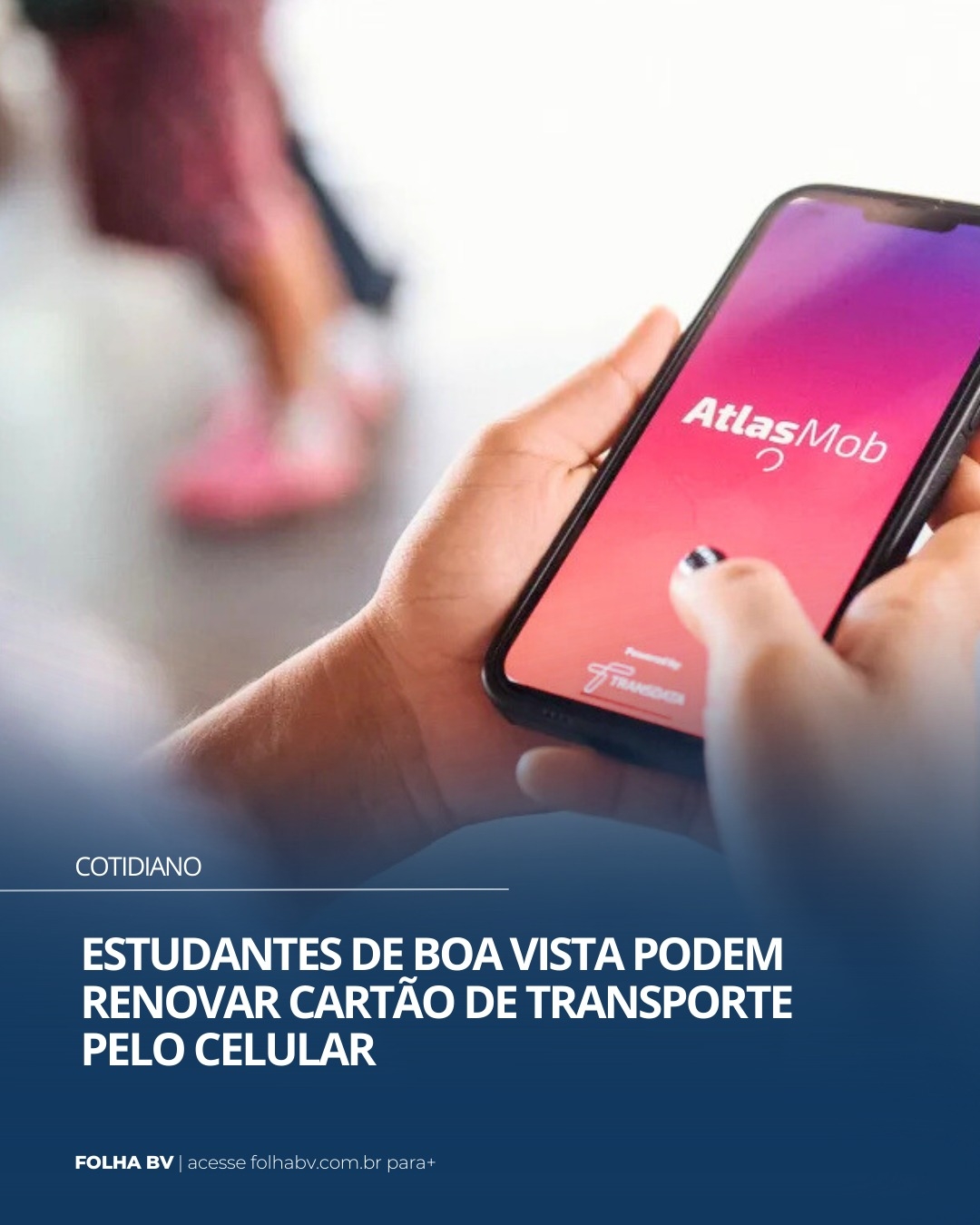 https://www.folhabv.com.br/cotidiano/estudantes-de-boa-vista-podem-renovar-cartao-de-transporte-pelo-celular/