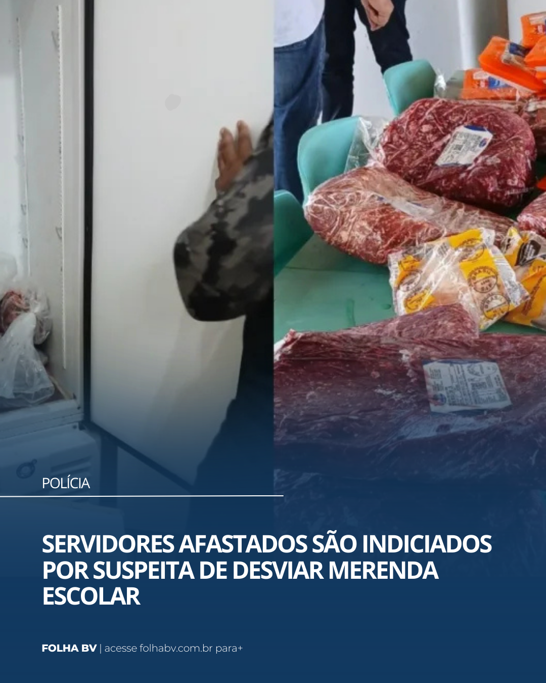 https://www.folhabv.com.br/policia/servidores-afastados-sao-indiciados-por-suspeita-de-desviar-merenda-escolar/