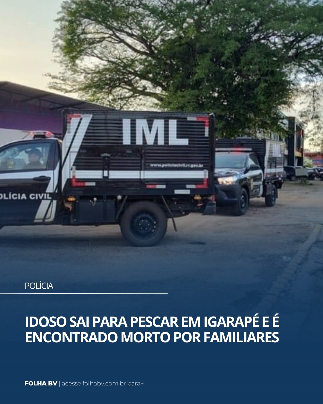https://www.folhabv.com.br/policia/idoso-sai-para-pescar-em-igarape-e-e-encontrado-morto-por-familiares/