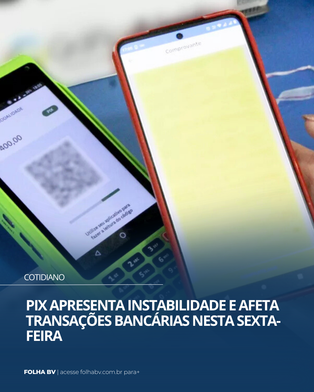 https://www.folhabv.com.br/cotidiano/pix-apresenta-instabilidade-e-afeta-transacoes-bancarias-nesta-sexta-feira/