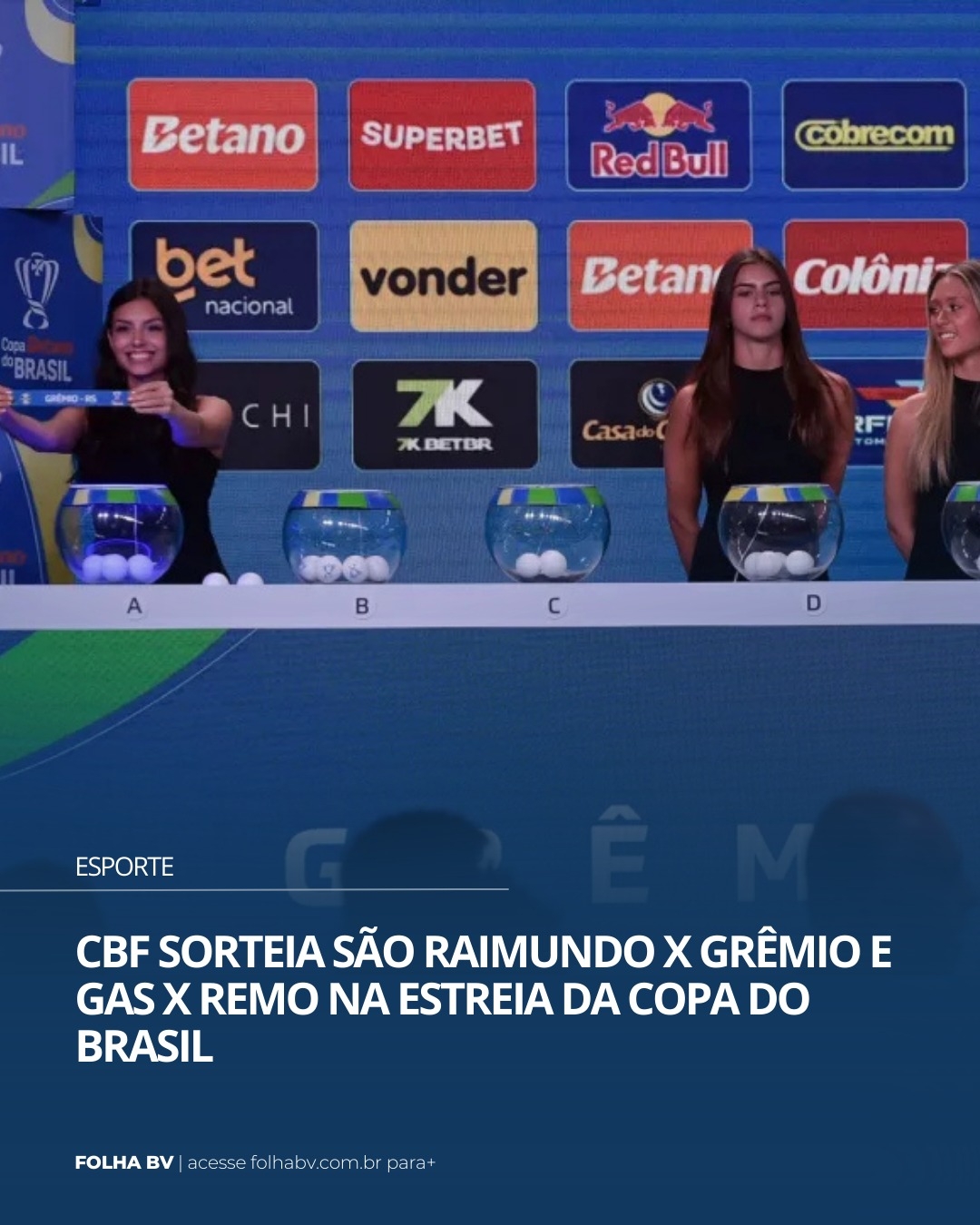 https://www.folhabv.com.br/esporte/cbf-sorteia-sao-raimundo-x-gremio-e-gas-x-remo-na-estreia-da-copa-do-brasil/