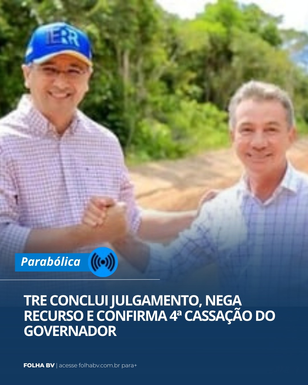 https://www.folhabv.com.br/colunas/tre-conclui-julgamento-nega-recurso-e-confirma-4a-cassacao-do-governador/