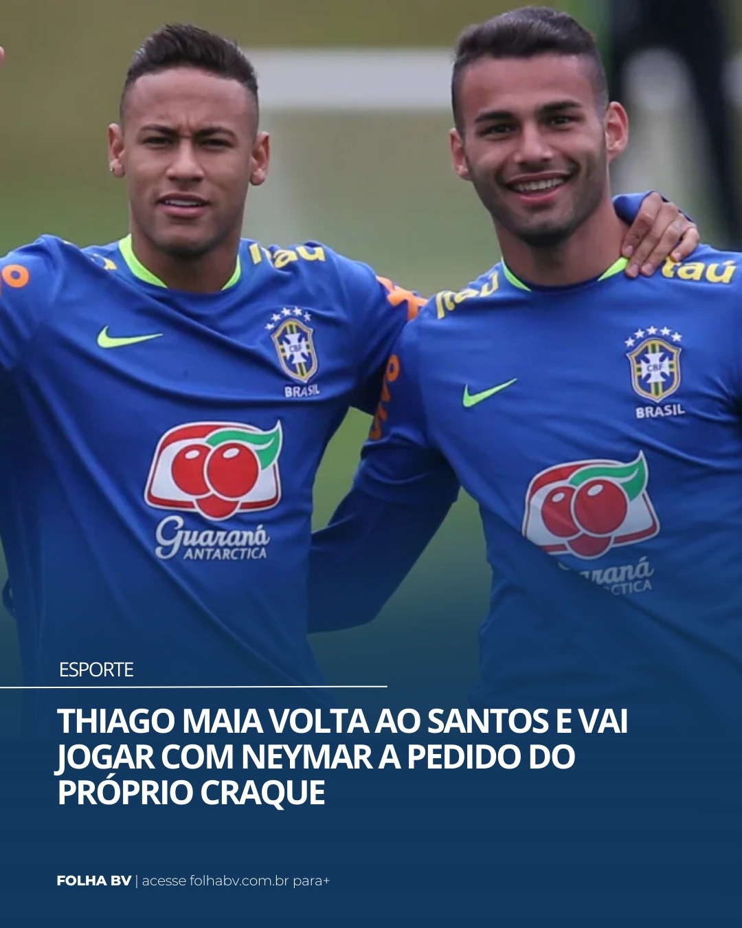 https://www.folhabv.com.br/esporte/thiago-maia-volta-ao-santos-e-vai-jogar-com-neymar-a-pedido-do-proprio-craque/