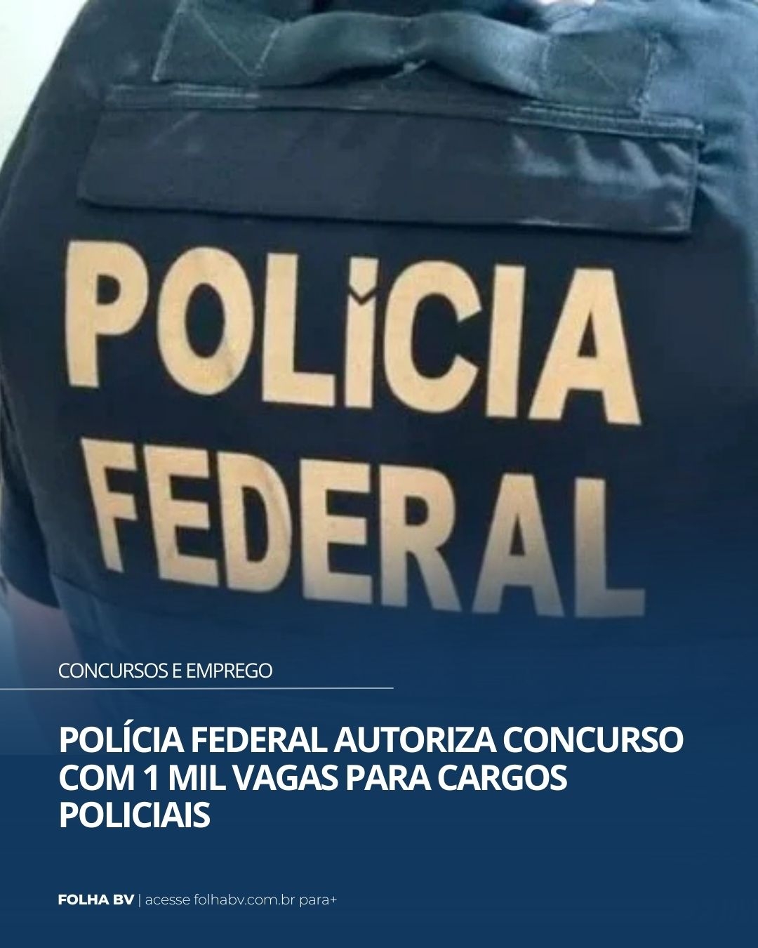 https://www.folhabv.com.br/concursos-e-emprego/policia-federal-autoriza-concurso-com-mil-vagas-para-cargos-policiais/
