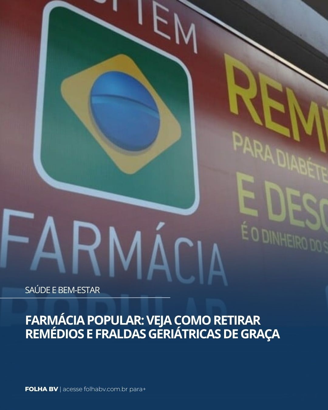 https://www.folhabv.com.br/cotidiano/farmacia-popular-veja-como-retirar-remedios-e-fraldas-geriatricas-de-graca/