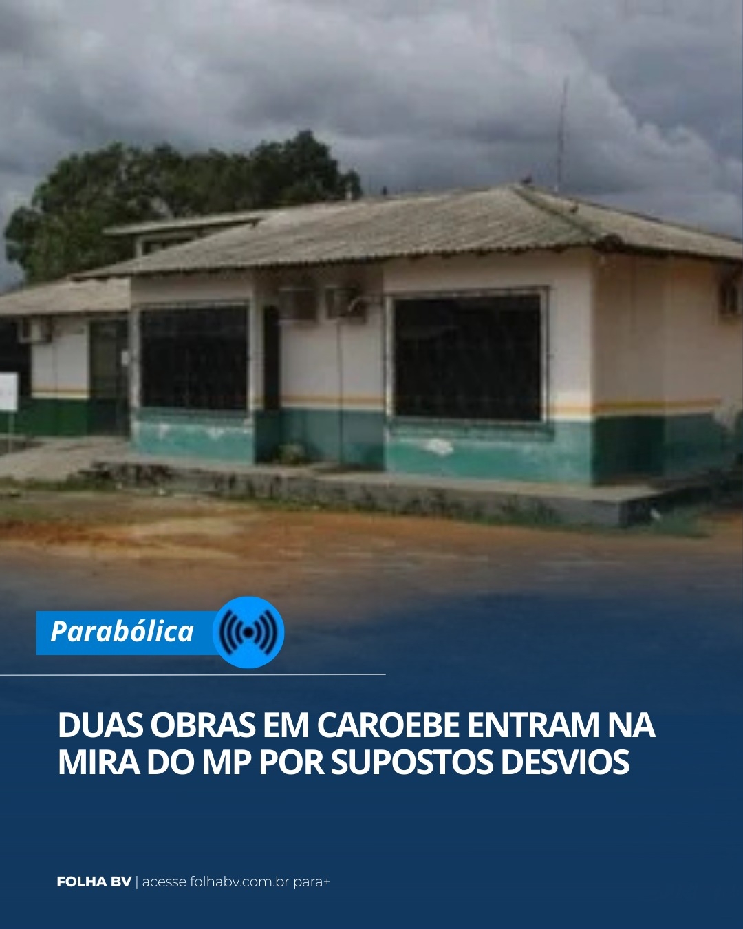 https://www.folhabv.com.br/colunas/duas-obras-em-caroebe-entram-na-mira-do-mp-por-supostos-desvios/