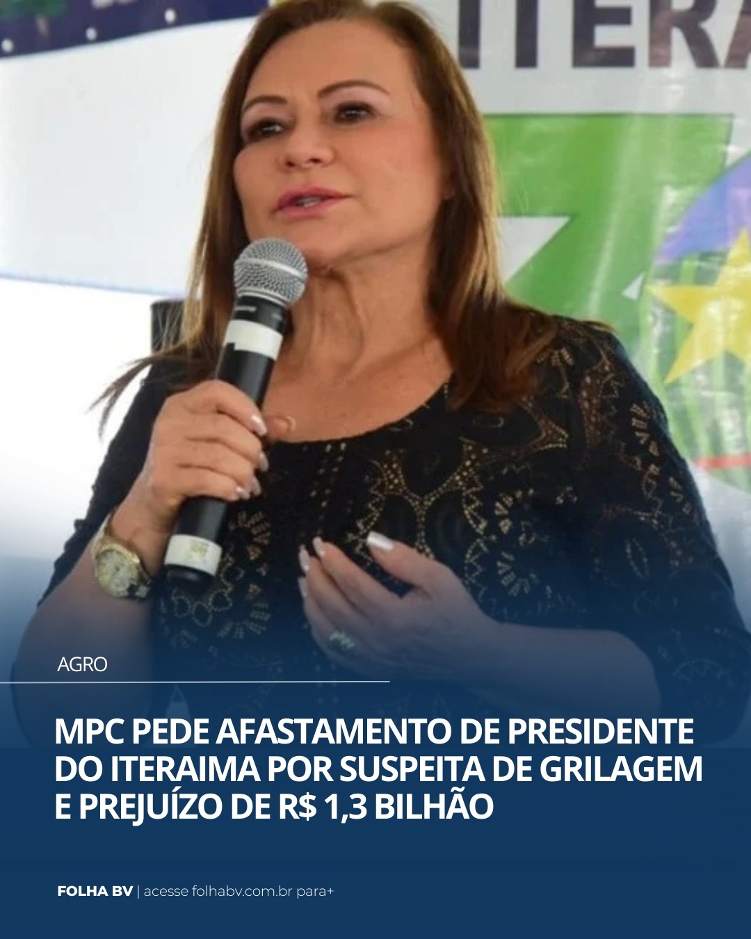 https://www.folhabv.com.br/agro/mpc-pede-afastamento-de-presidente-do-iteraima-por-suspeita-de-grilagem-e-prejuizo-de-r-13-bilhao/