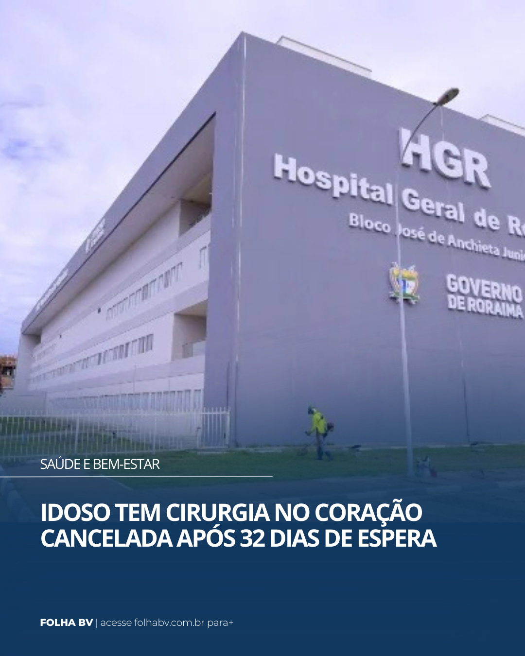 https://www.folhabv.com.br/saude-e-bem-estar/idoso-espera-por-32-dias-procedimento-no-coracao-e-tem-cirurgia-cancelada/