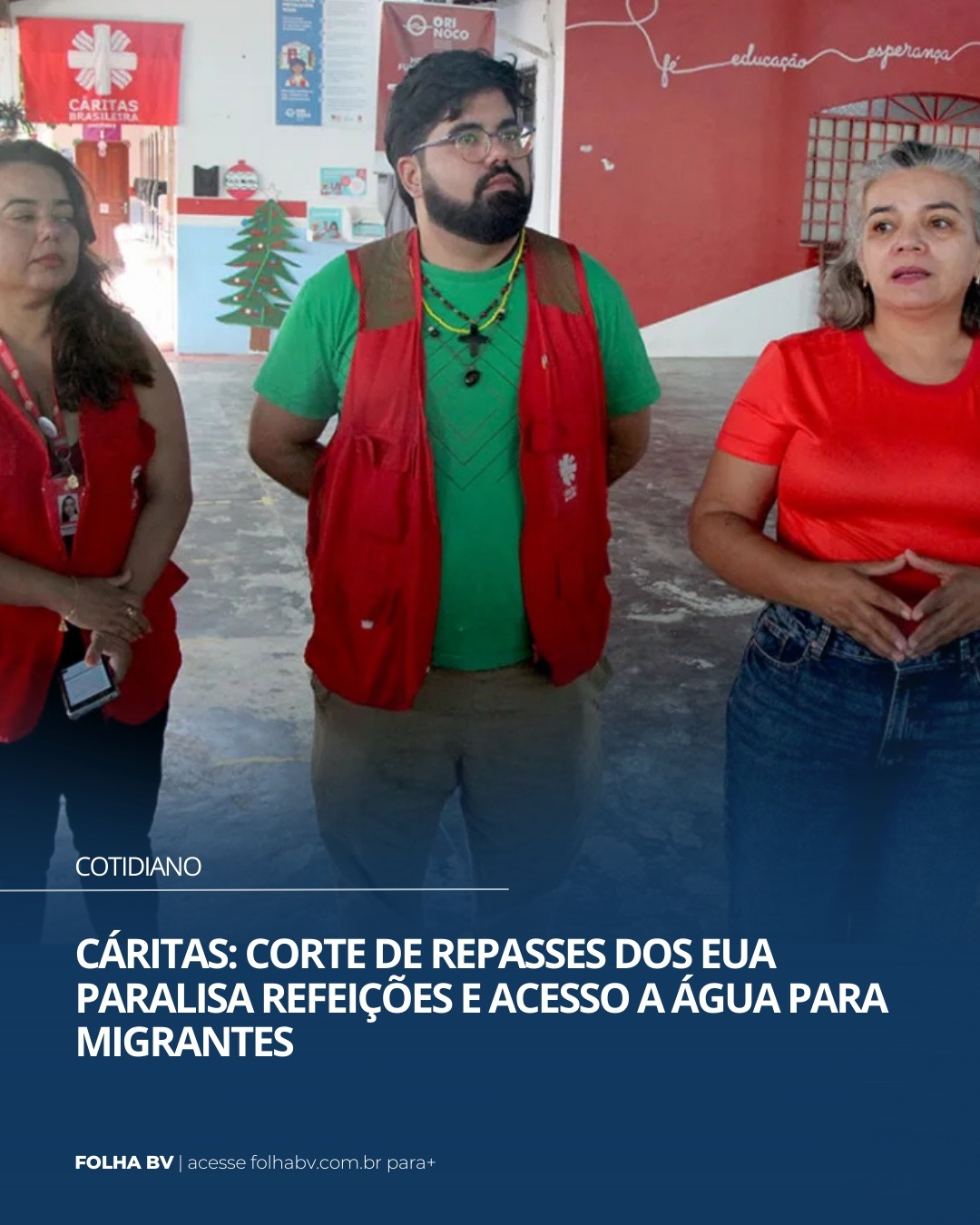 https://www.folhabv.com.br/cotidiano/caritas-corte-de-repasses-dos-eua-paralisa-refeicoes-e-acesso-a-agua-para-migrantes/