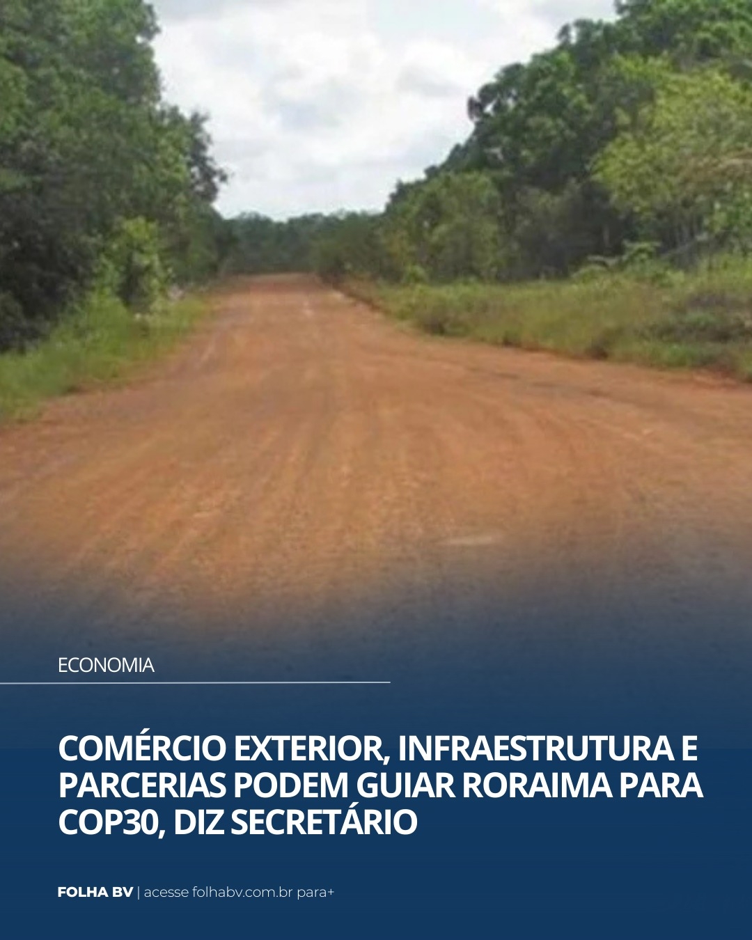 https://www.folhabv.com.br/economia/comercio-exterior-infraestrutura-e-parcerias-podem-guiar-roraima-para-cop30-diz-secretario/