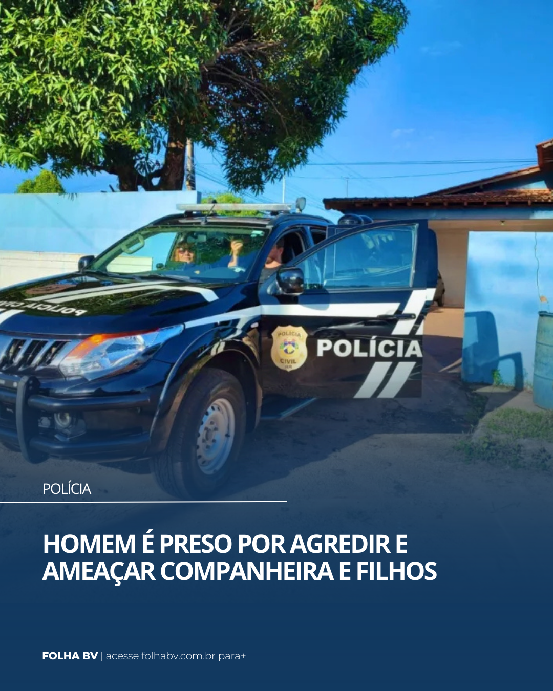 https://www.folhabv.com.br/policia/homem-e-preso-por-agredir-e-ameacar-companheira-e-filhos/