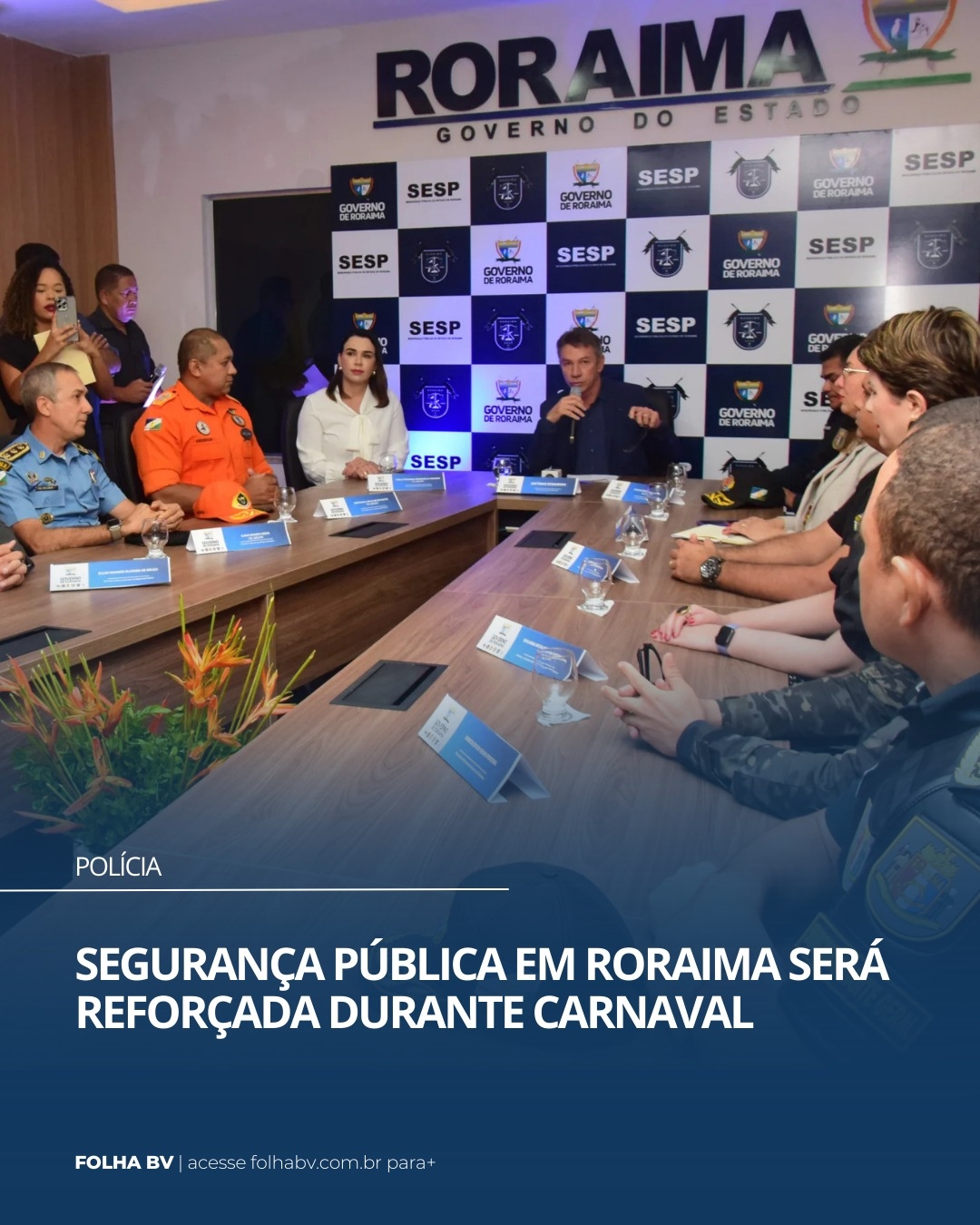 https://www.folhabv.com.br/policia/seguranca-publica-em-roraima-sera-reforcada-durante-carnaval/