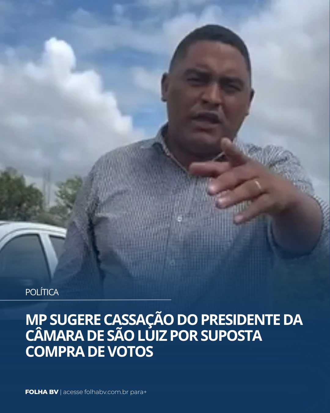 https://www.folhabv.com.br/politica/mp-sugere-cassacao-do-presidente-da-camara-de-sao-luiz-por-suposta-compra-de-votos/
