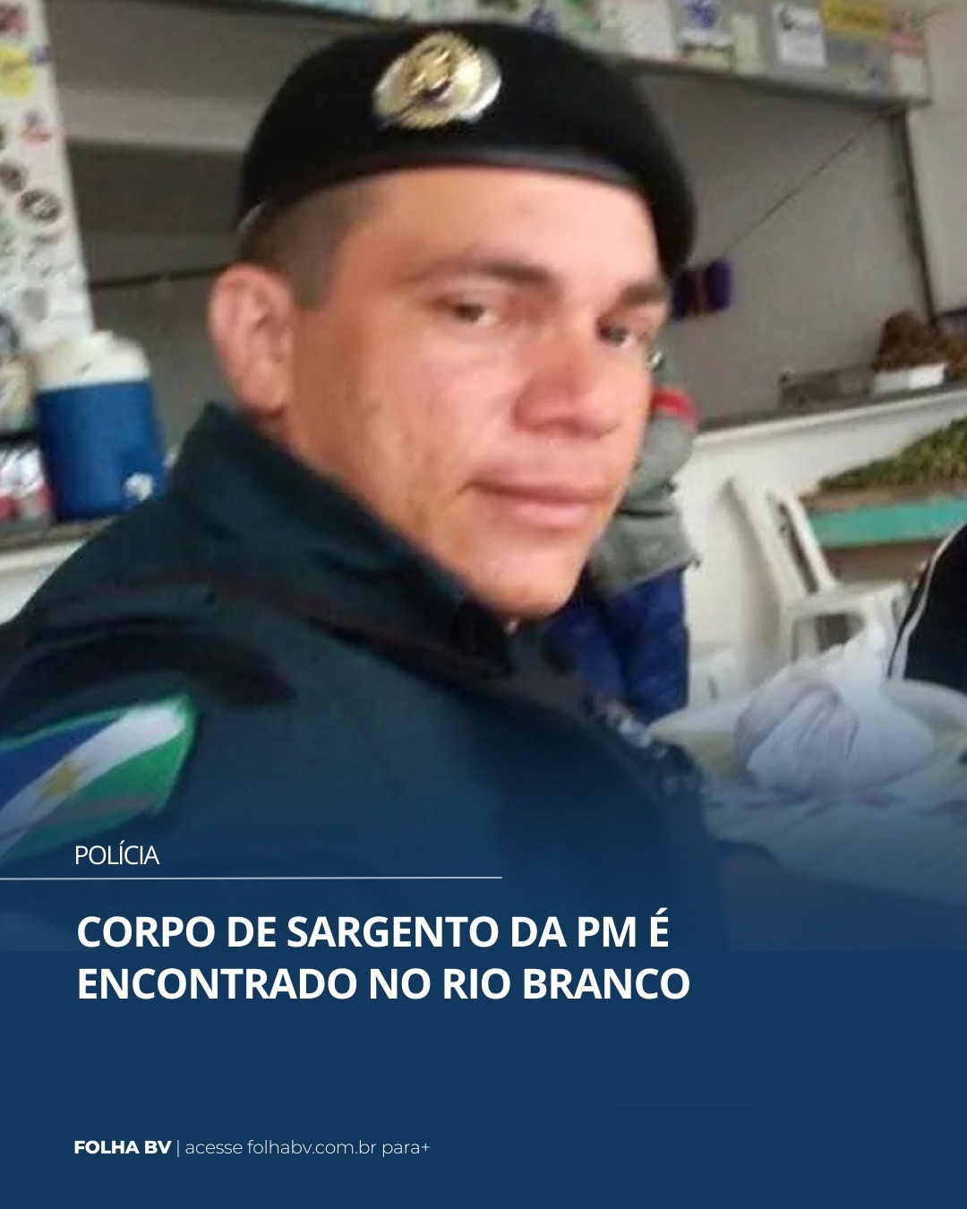 https://www.folhabv.com.br/policia/corpo-de-sargento-da-pm-e-encontrado-no-rio-branco/