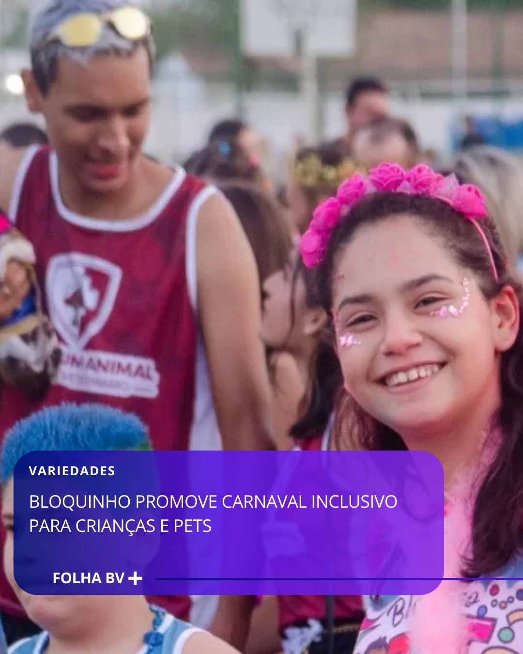 https://www.folhabv.com.br/variedades/bloquinho-promove-carnaval-inclusivo-para-criancas-e-pets/