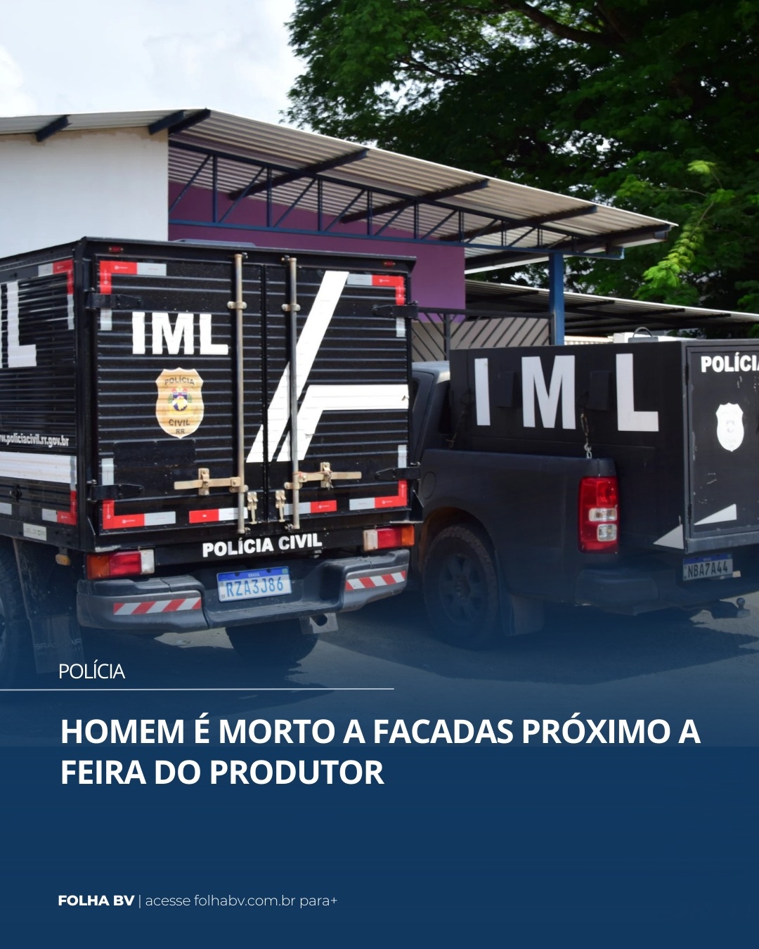 https://www.folhabv.com.br/policia/homem-e-morto-a-facadas-proximo-a-feira-do-produtor/