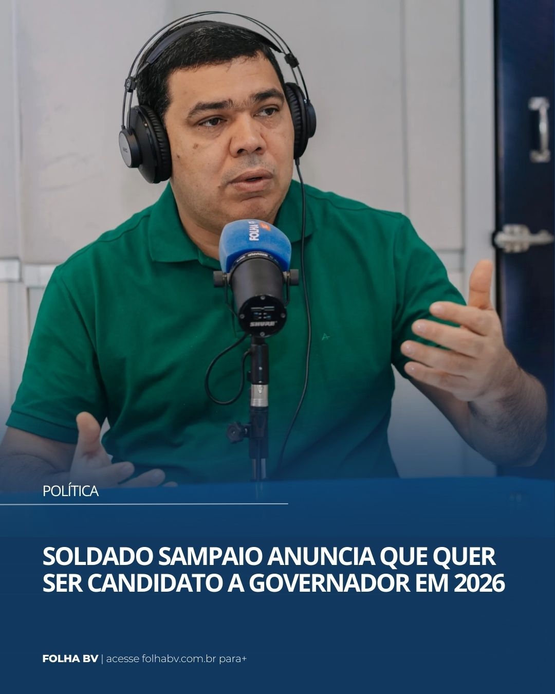 https://www.folhabv.com.br/politica/soldado-sampaio-anuncia-que-quer-ser-candidato-a-governador-em-2026/