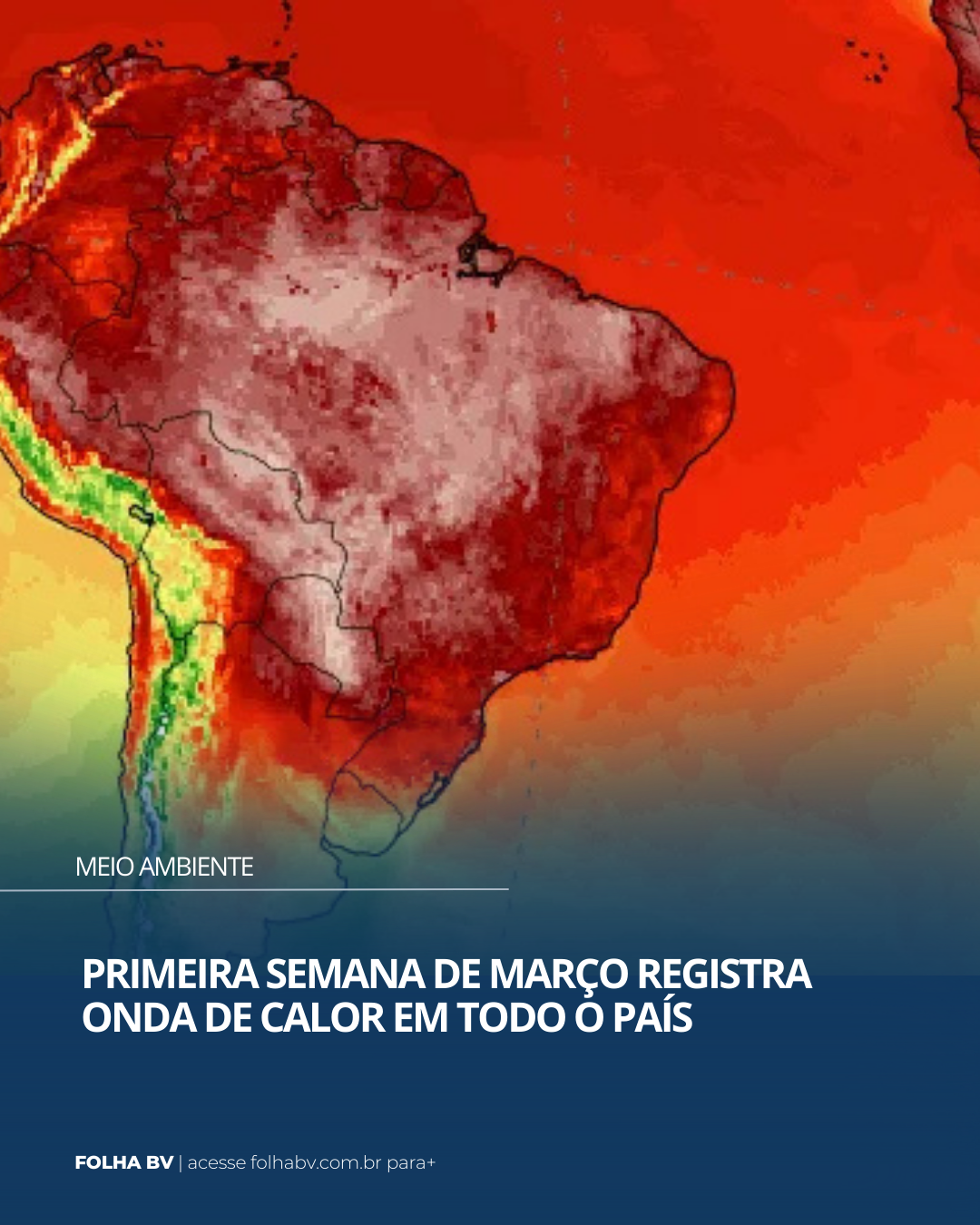 https://www.folhabv.com.br/cotidiano/meio-ambiente/primeira-semana-de-marco-registra-onda-de-calor-em-todo-o-pais/