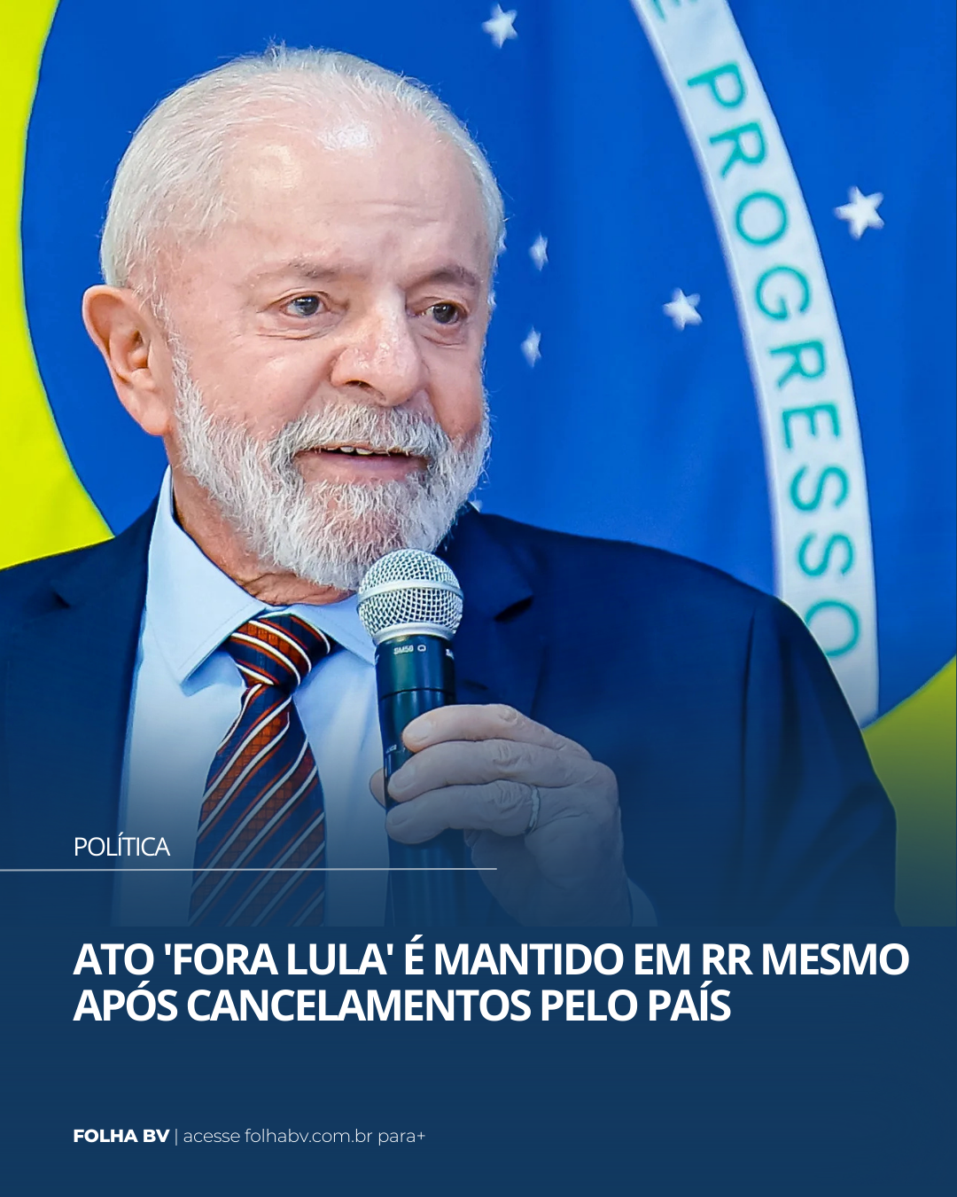 https://www.folhabv.com.br/politica/ato-fora-lula-e-mantido-em-rr-mesmo-apos-cancelamentos-pelo-pais/