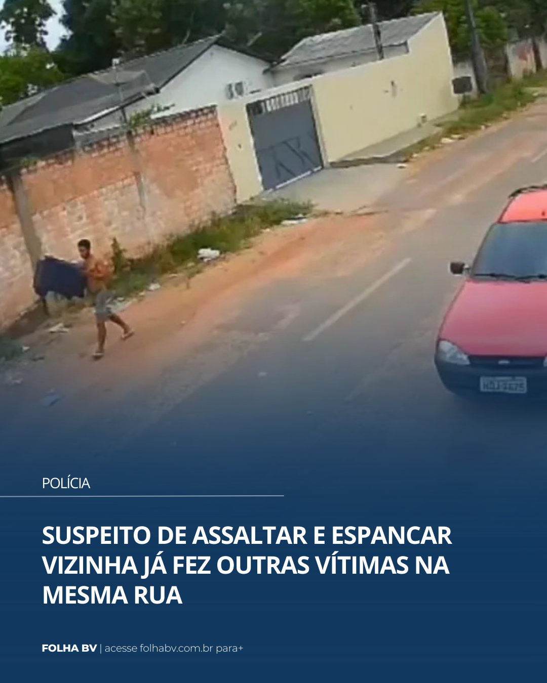 https://www.folhabv.com.br/policia/suspeito-de-assaltar-e-espancar-vizinha-ja-fez-outras-vitimas-na-mesma-rua/