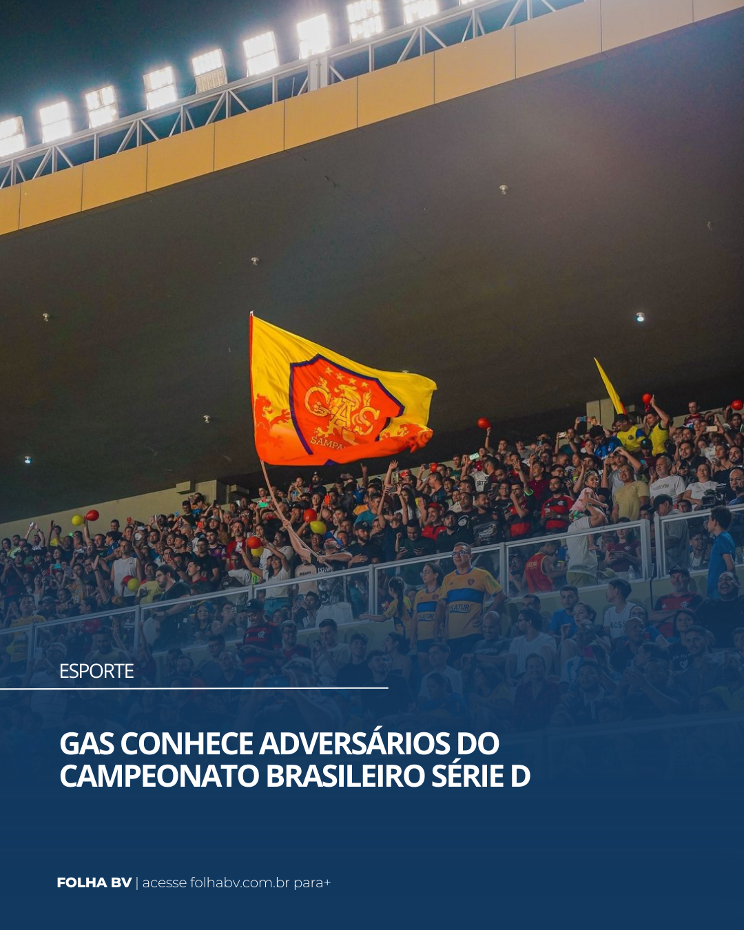 https://www.folhabv.com.br/esporte/gas-conhece-adversarios-do-campeonato-brasileiro-serie-d/