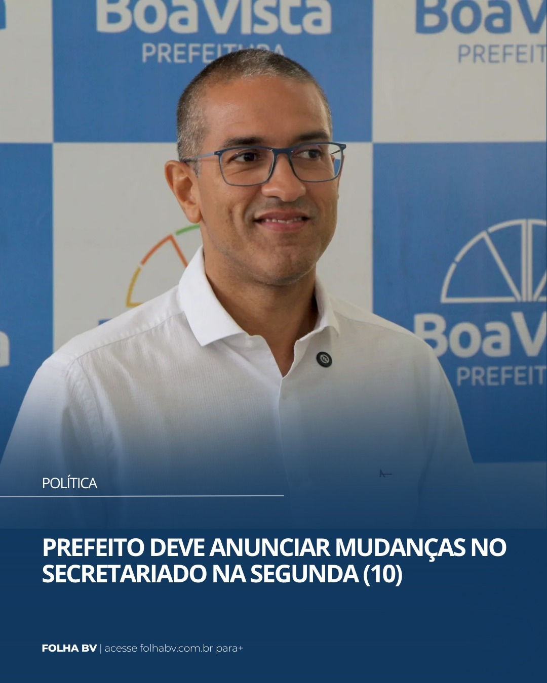https://www.folhabv.com.br/politica/prefeito-deve-anunciar-mudancas-no-secretariado-na-segunda-10/