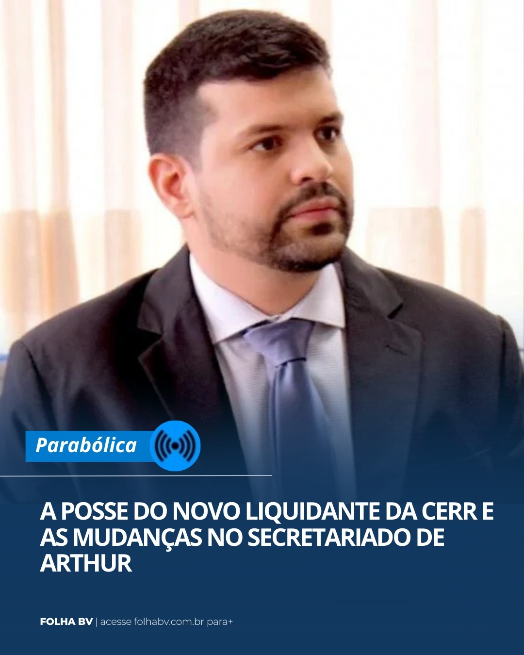 https://www.folhabv.com.br/colunas/a-posse-do-novo-liquidante-da-cerr-e-as-mudancas-no-secretariado-de-arthur/