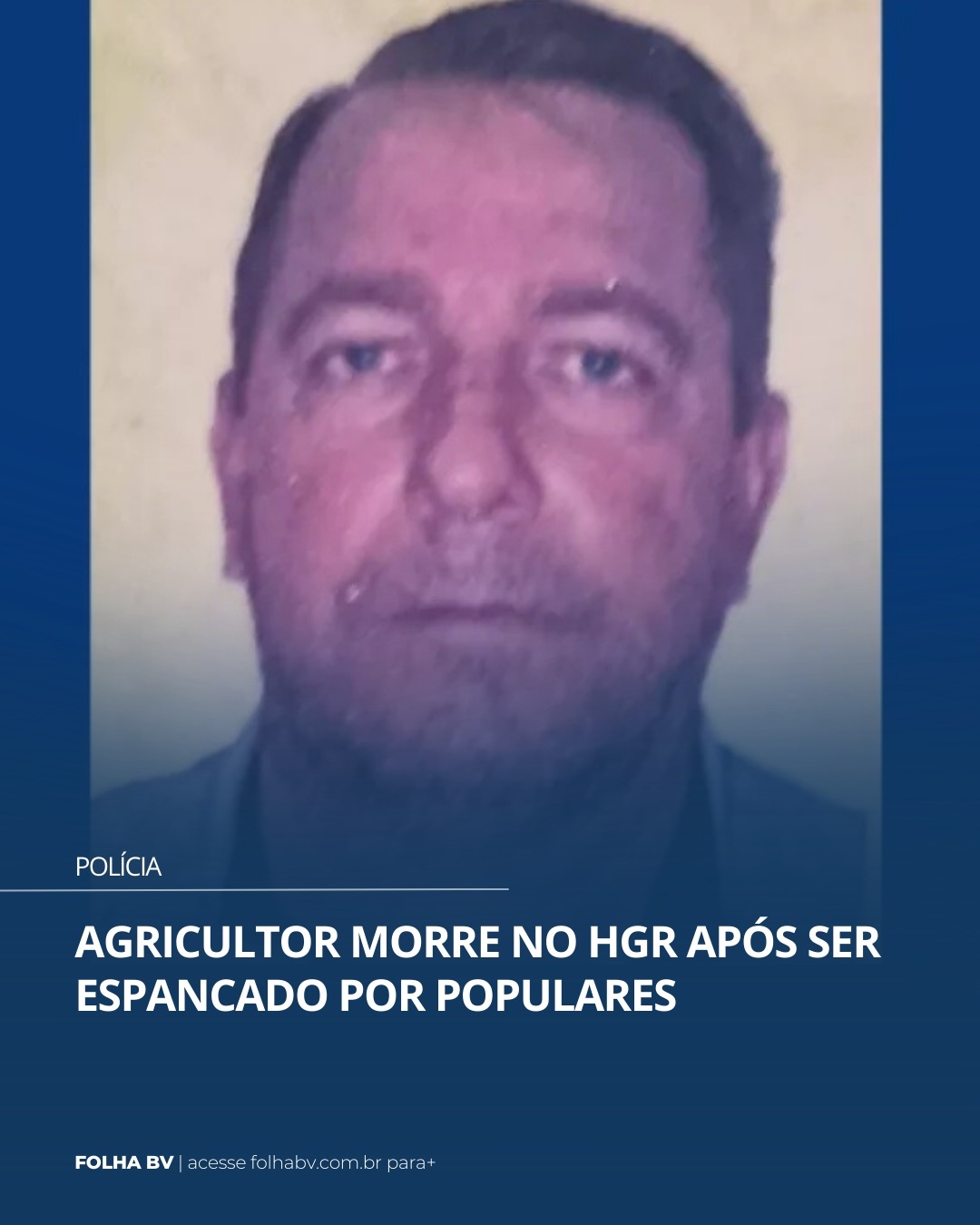 https://www.folhabv.com.br/policia/agricultor-morre-no-hgr-apos-ser-espancado-por-populares/