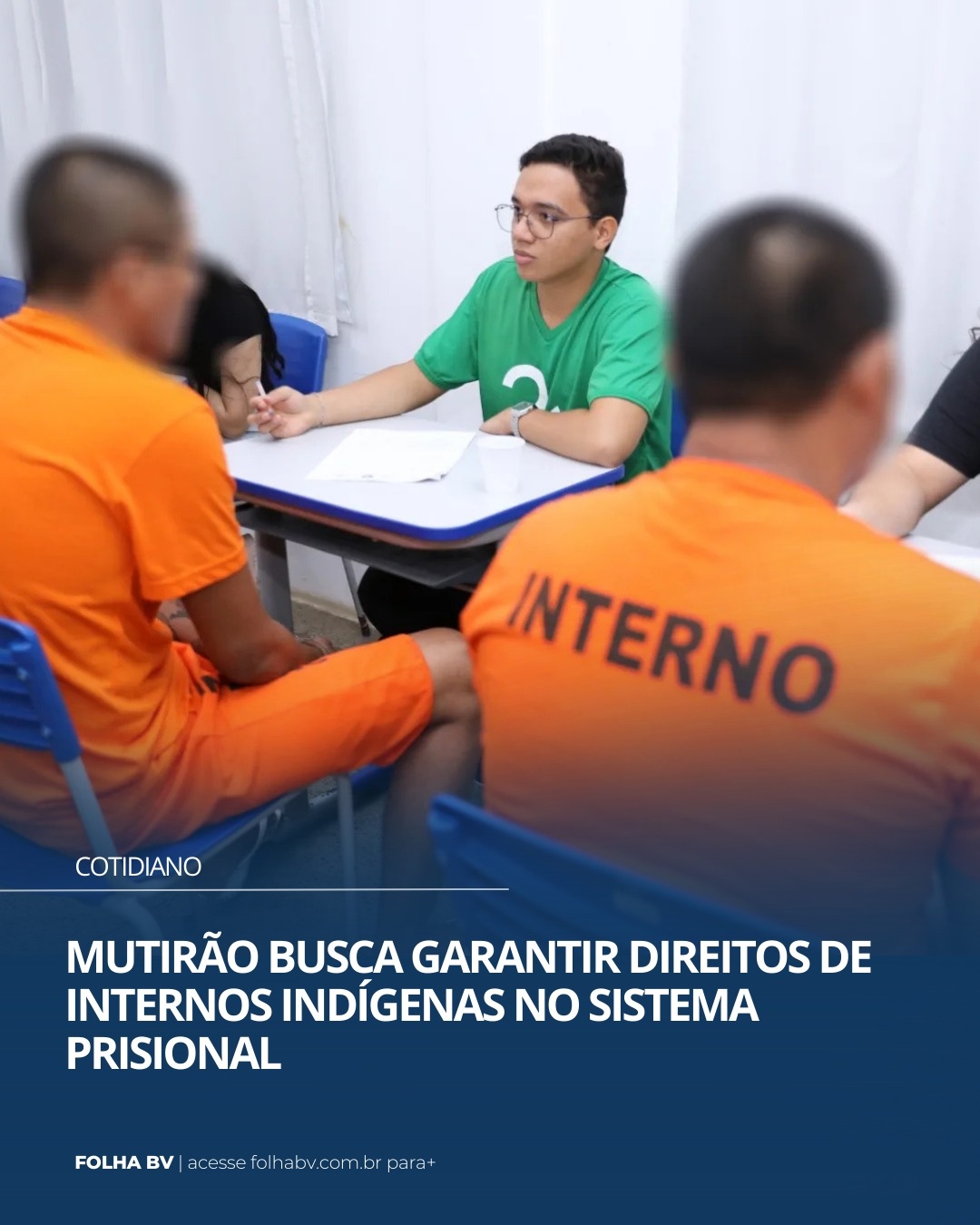 https://www.folhabv.com.br/cotidiano/mutirao-busca-garantir-direitos-de-internos-indigenas-no-sistema-prisional/