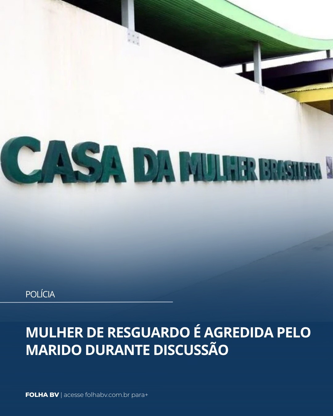 https://www.folhabv.com.br/policia/mulher-de-resguardo-e-agredida-pelo-marido-durante-discussao/